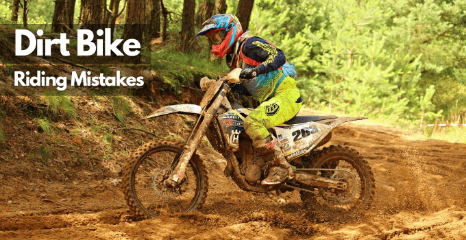 Common Dirt Bike Riding Mistakes
