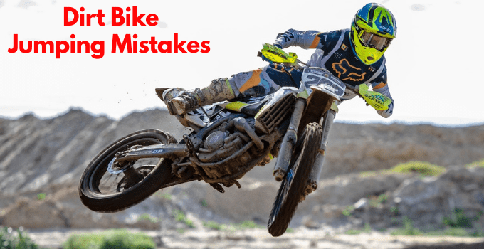 Dirt Bike Jumping Mistakes