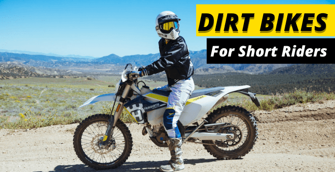 Best Dirt Bike For Short Riders