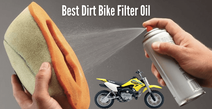 Best dirt bike air filter oil