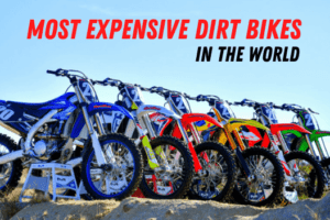 Most Expensive Dirt Bikes In The World