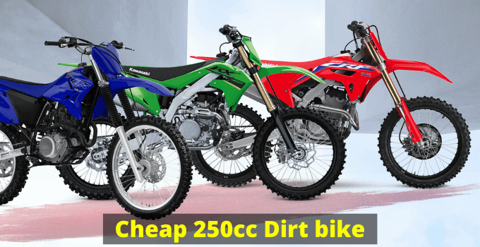 best cheap 250cc dirt bikes
