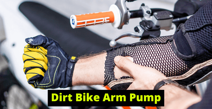 Dirt Bike arm pump