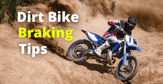 Dirt Bike Braking Tips