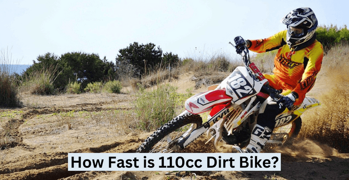 How Fast 110cc Dirt Bike Go