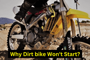 Why won’t My Dirt Bike Start?