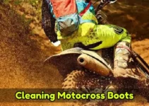  How to Clean Motocross Boots?