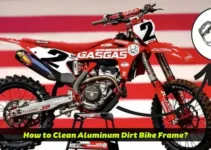 How to Clean Aluminum Dirt Bike Frame?