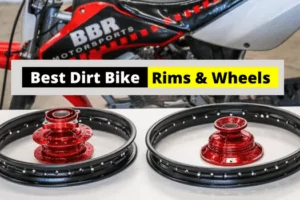 Best Dirt Bike Wheels and Rims (2023)