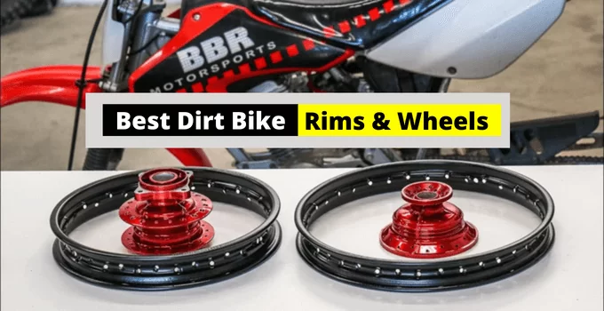 Best dirt bike wheels and Rims